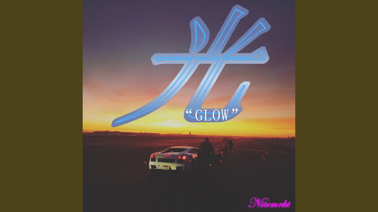 Glow