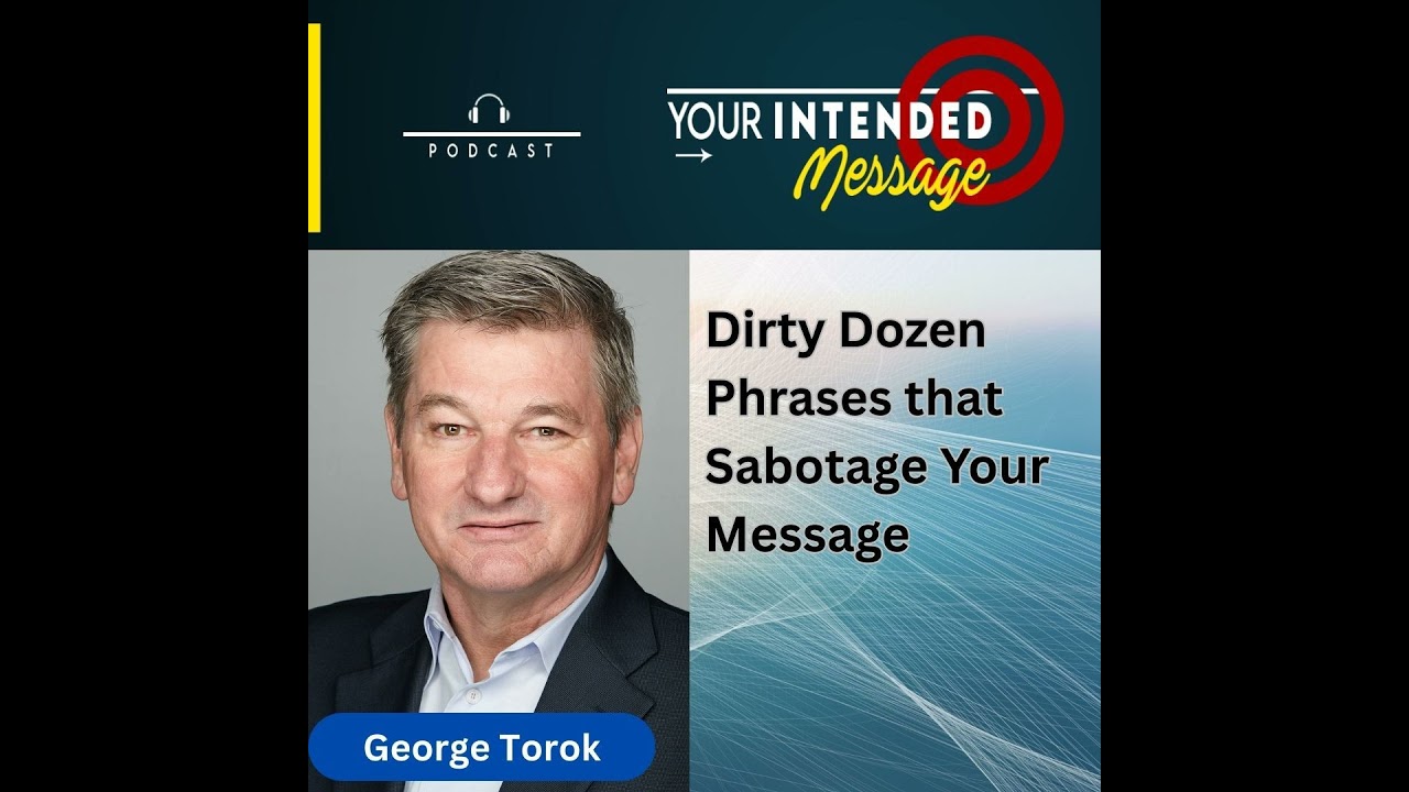 The Dirty Dozen Words That Destroy Your Message