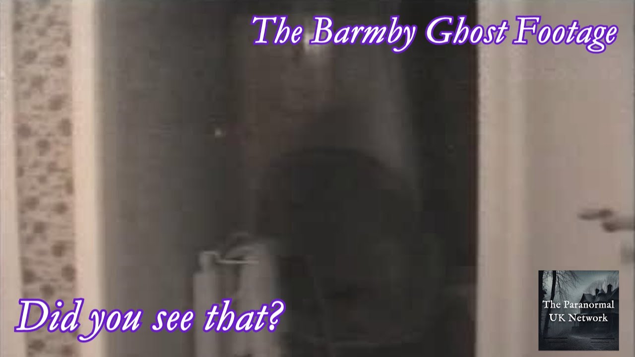 The Cryptic Files - The Barmby Ghost Footage