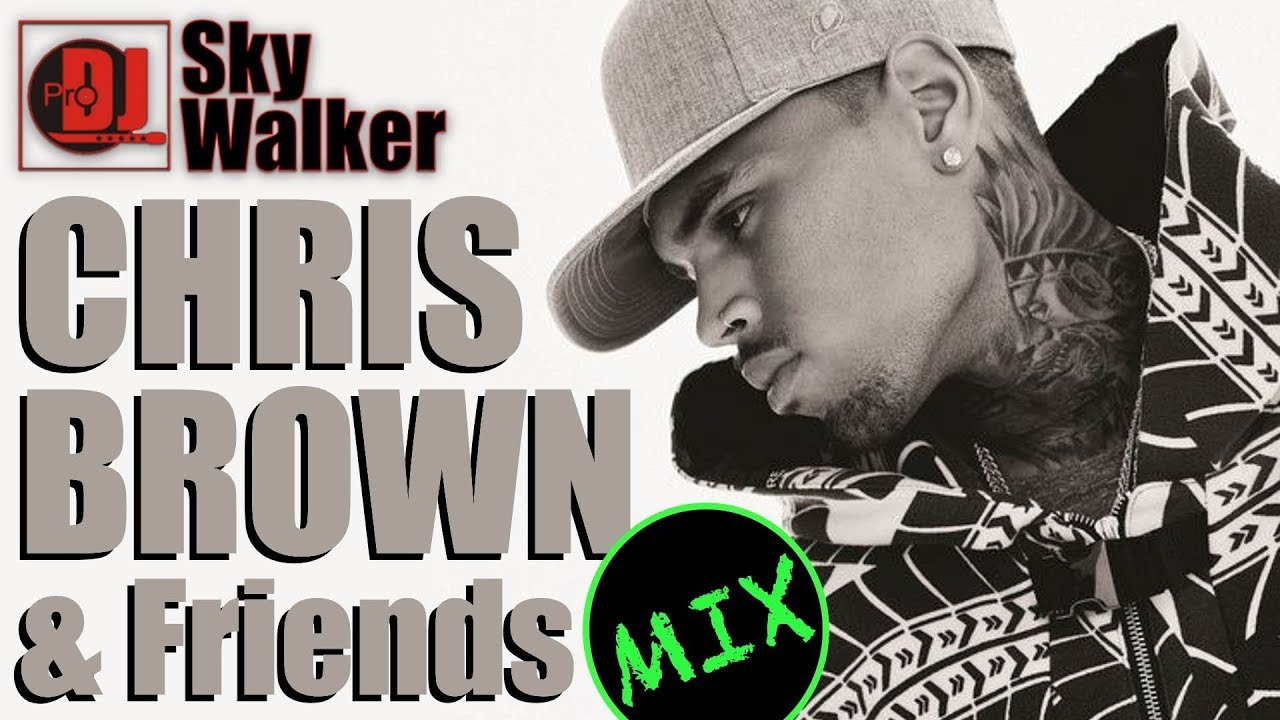 DJ SkyWalker #22 | RnB Hip Hop Mix | Chris Brown & Friends | Black Music Club Party
