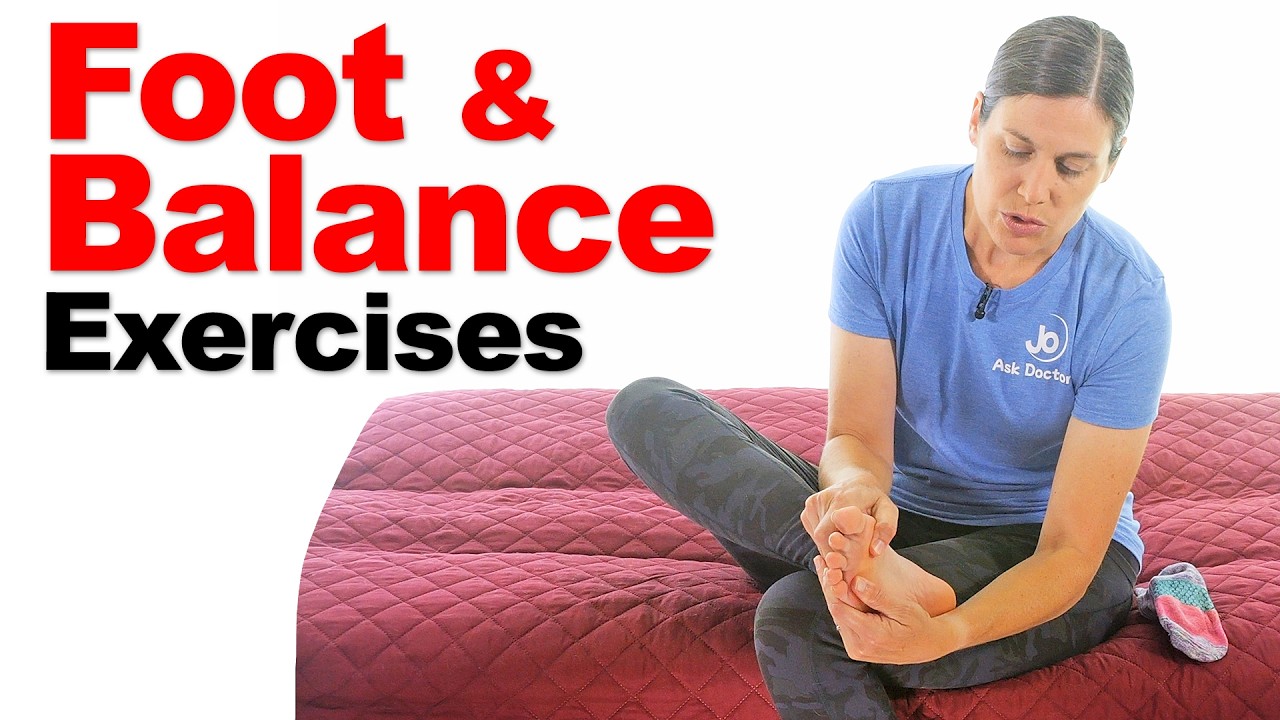 Foot Exercises & Balance: Why Foot Health Is Important