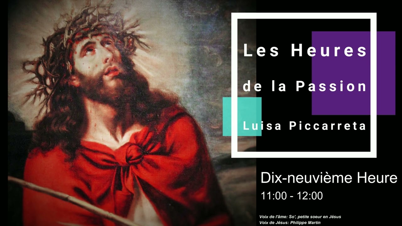 La Crucifixion - Passion - 19e Heure