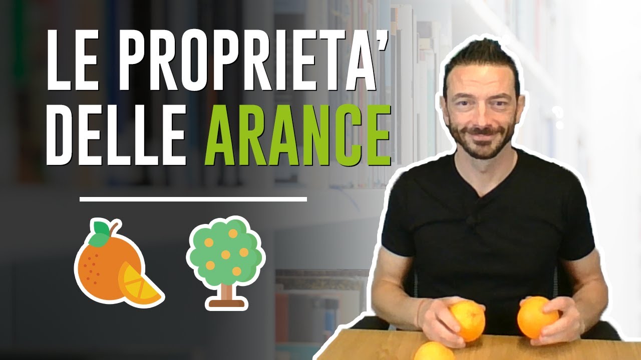 LE ARANCE E LE LORO PROPRIETA'