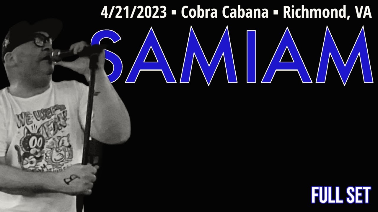 2023-04.21  Samiam @ Cobra Cabana (Richmond, VA) | [FULL SET]