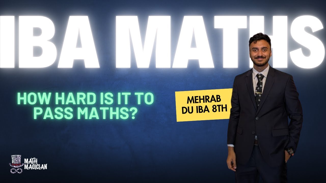 IBA Math Guidelines | Secrets to Passing with Confidence | IBA Admission Program