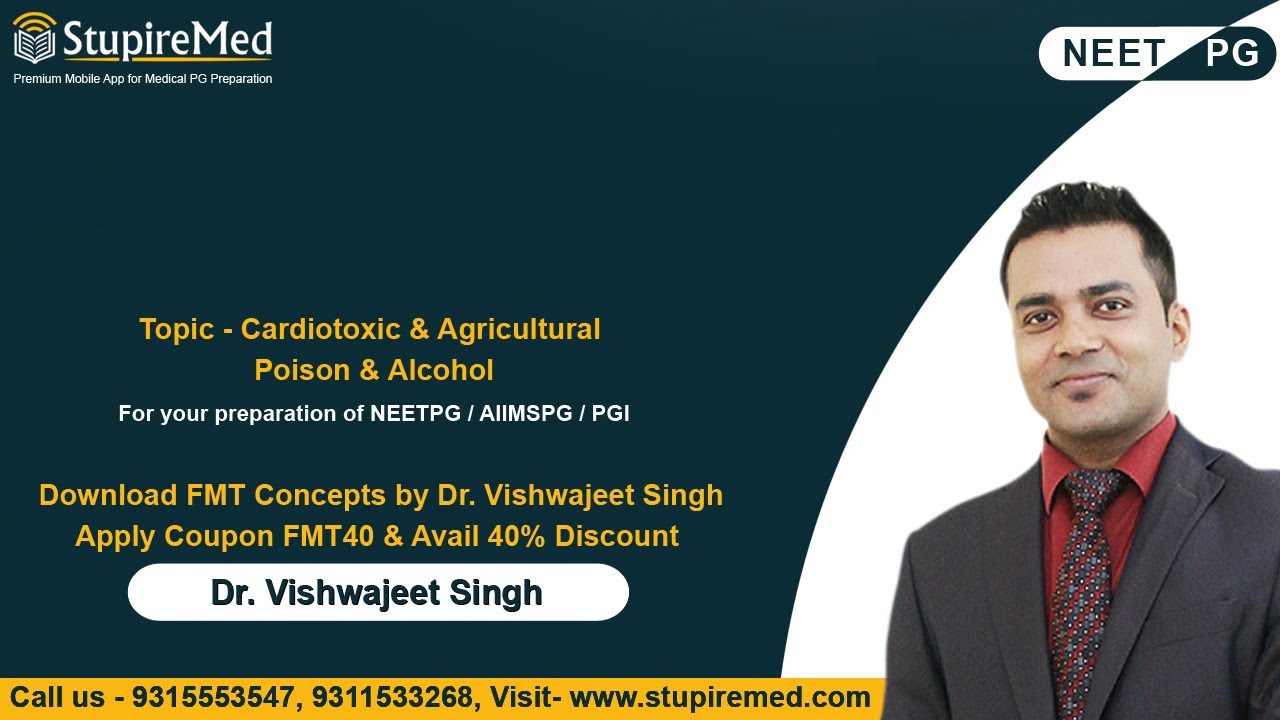 Cardiotoxic and Agricultural Poison and Alcohol by Dr. Vishwajeet Singh