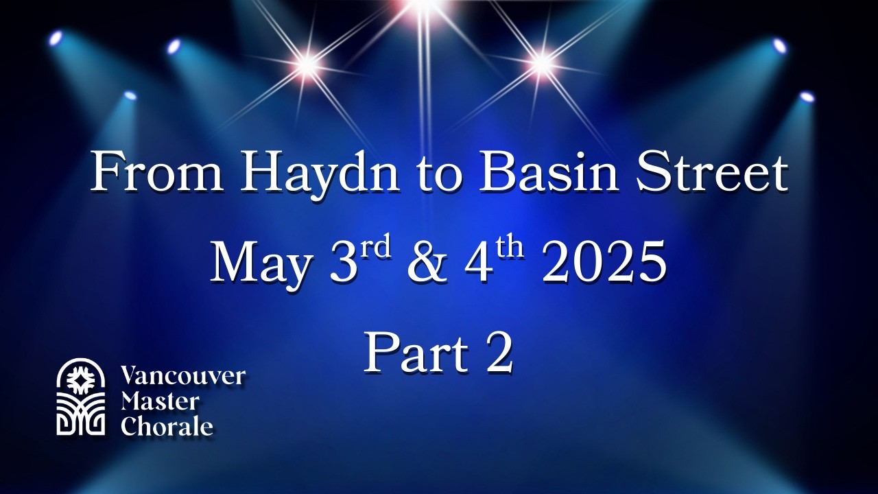 From Haydn to Basin Street: May 3rd & 4th, 2025- Part 2