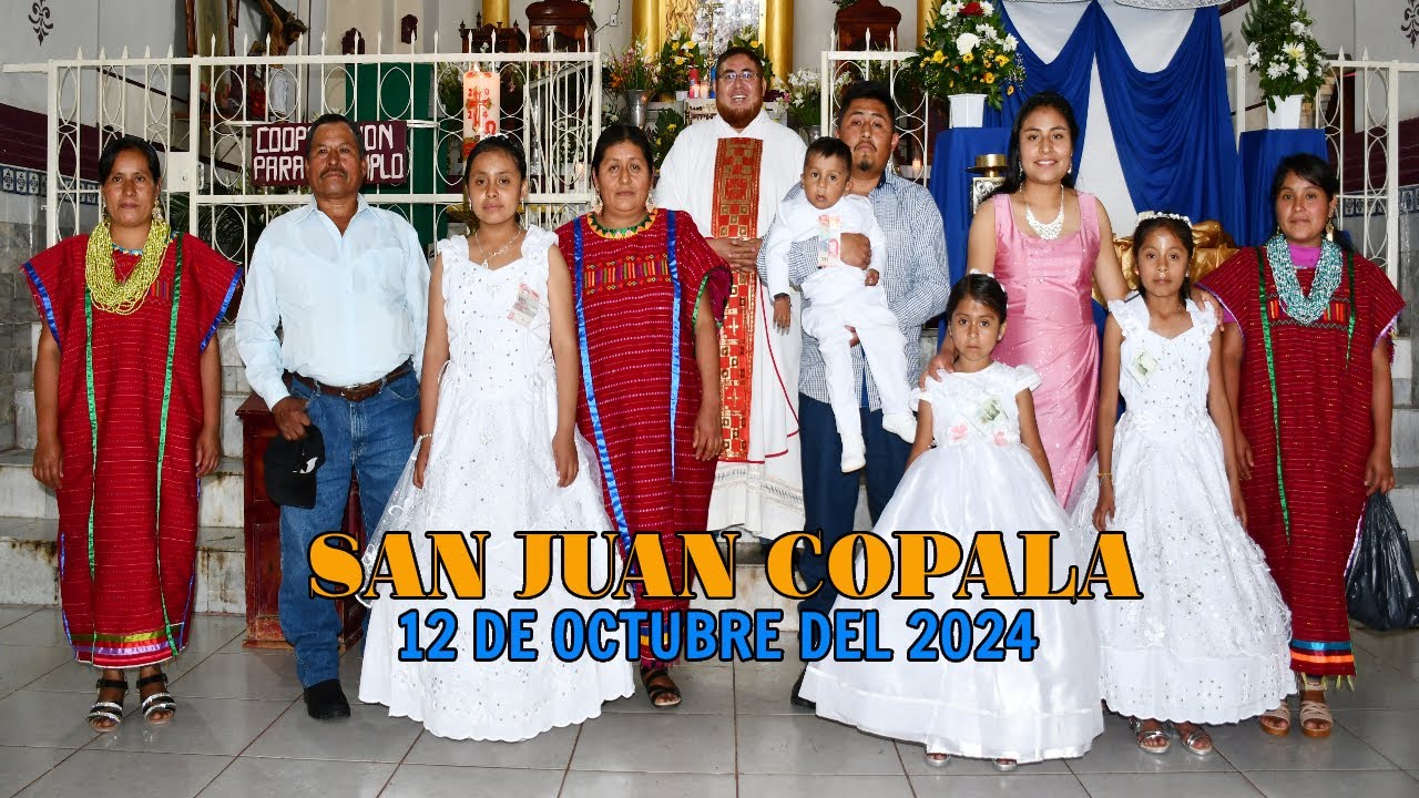 BAUTIZO EN SAN JUAN COPALA, 12 DE OCTUBRE DEL 2024 - COMPLETO
