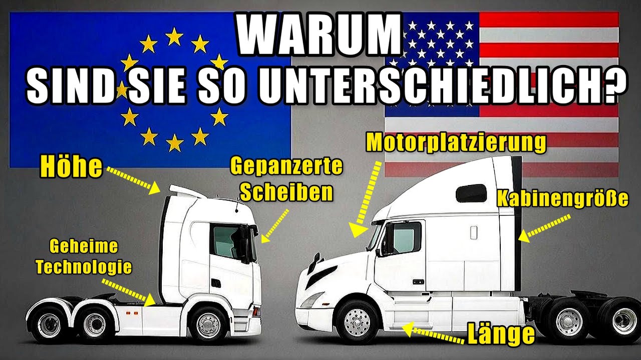 Warum unterscheiden sich Amerikanische und Europ&auml;ische LKW so stark?!