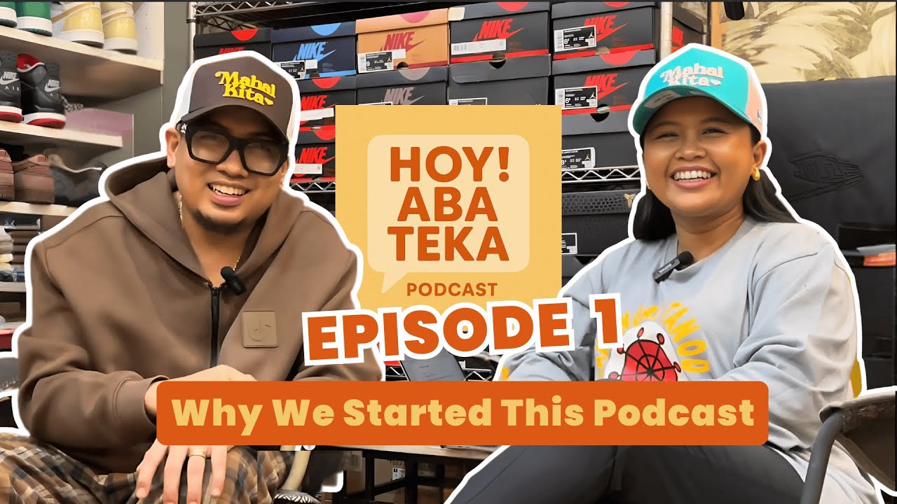 Why We Started This Podcast | Hoy! Aba Teka Ep 1