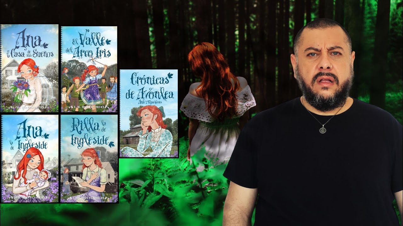 Ana la de Tejas Verdes  (toda la saga 2º parte)