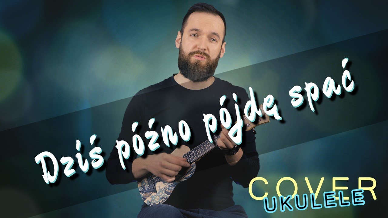 Kwiat Jabłoni - Dziś późno pójdę spać | Cover Ukulele
