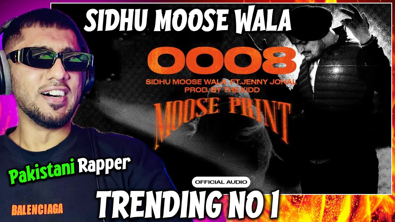 0008 Sidhu Mosse Wala Reaction Moose Print
