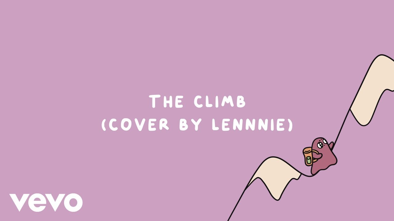 lennnie - the climb (lyric video)