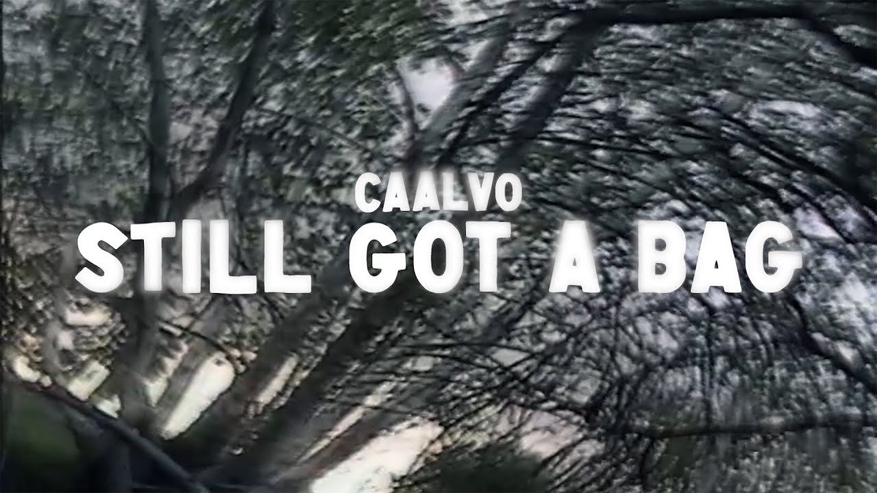 Caal Vo - Still Got A Bag (Dir. @pg3gonzalez) Music Video