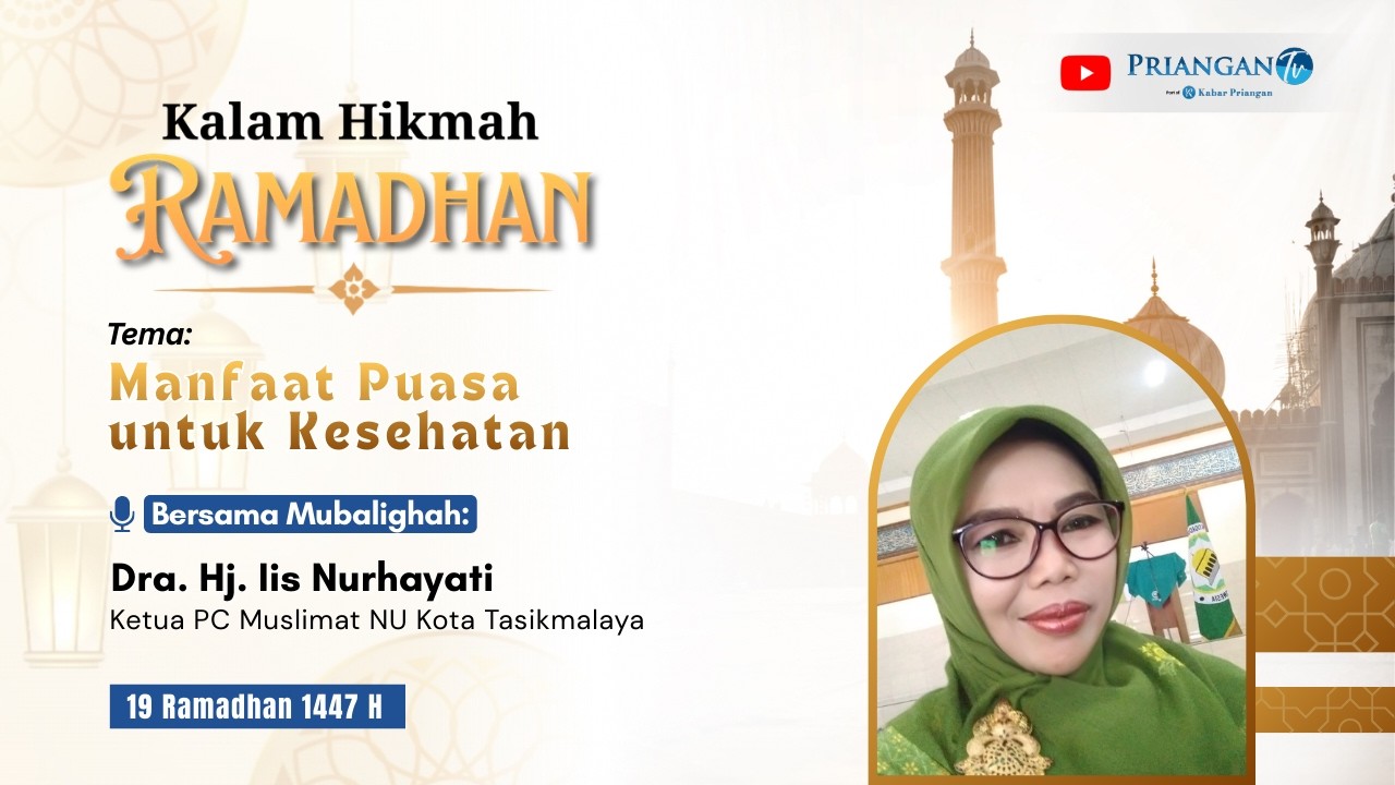 19 Ramadhan 1447 H || Manfaat Puasa untuk Kesehatan (Kalam Hikmah Ramadhan)