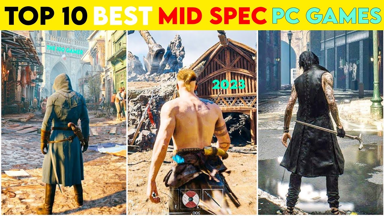 10 Best Mid Spec PC Games For 2023 (6GB Ram And 2GB VRam) PCs