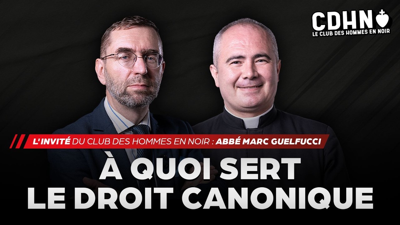 ⚖️ À QUOI sert le DROIT CANONIQUE ? LE CLUB DES HOMMES EN NOIR