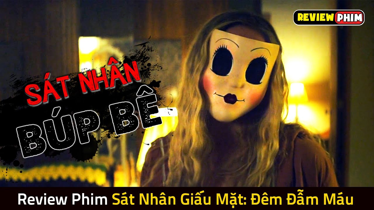 Gia Đ&igrave;nh 4 Người Bị Đ&aacute;m S&aacute;t Nh&acirc;n T&acirc;m Thần Truy S&aacute;t V&agrave; C&aacute;i Kết - Review Phim THE STRANGERS