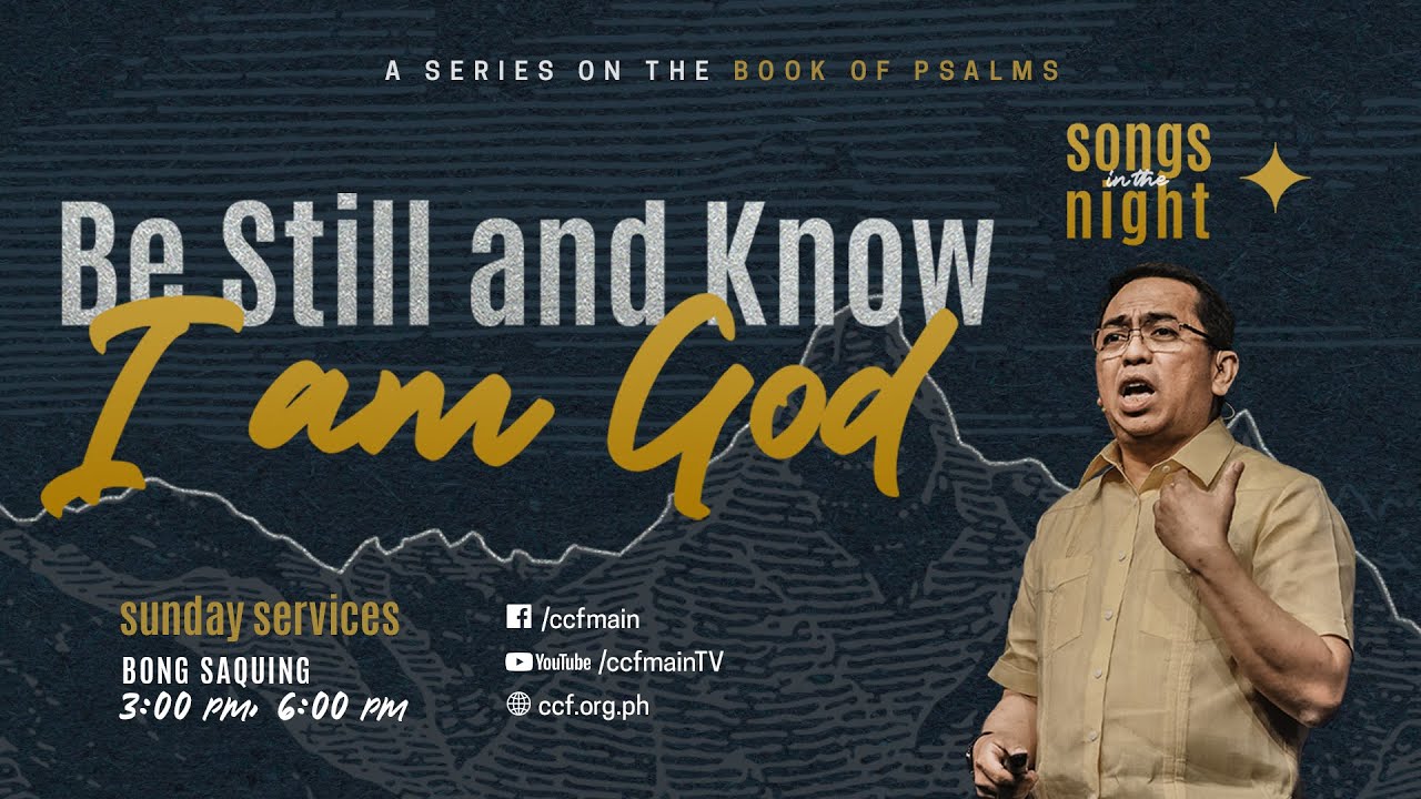 Be Still and Know I Am God - Bong Saquing - Songs in the Night