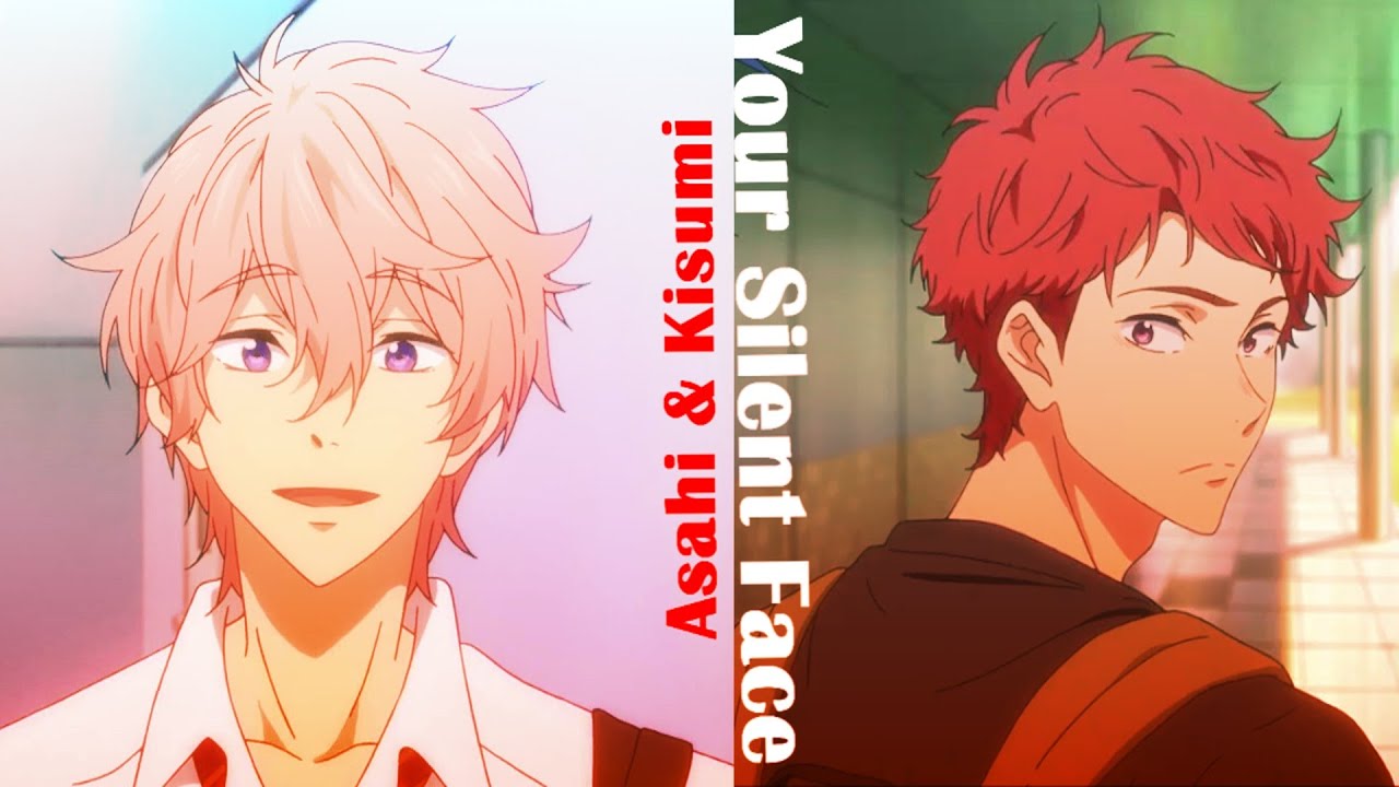 Asahi & Kisumi| Your Silent Face