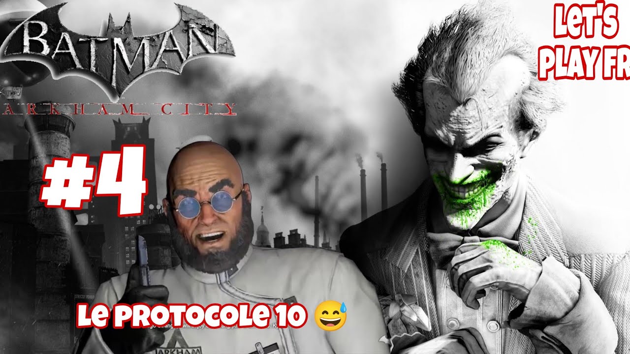 BATMAN ARKHAM CITY ÉPISODE 4 sauve ma femme Batman