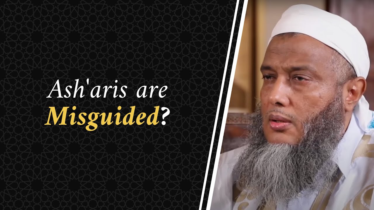 Are Ash‘aris Misguided? | Shaykh Muhammad al-Hasan ad-Didu