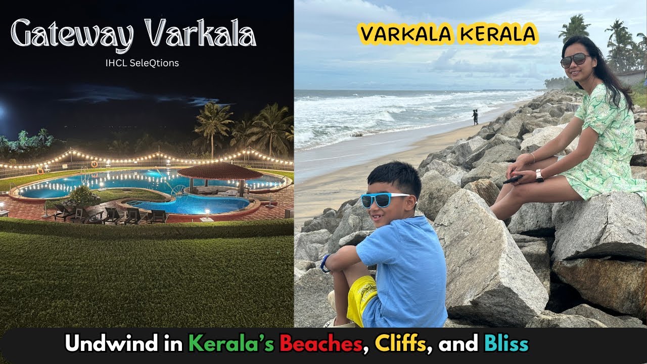 Gateway Varkala - IHCL SeleQtions | North Cliff Wonders | Top Beaches & Foodie Finds | Trip Ep-2