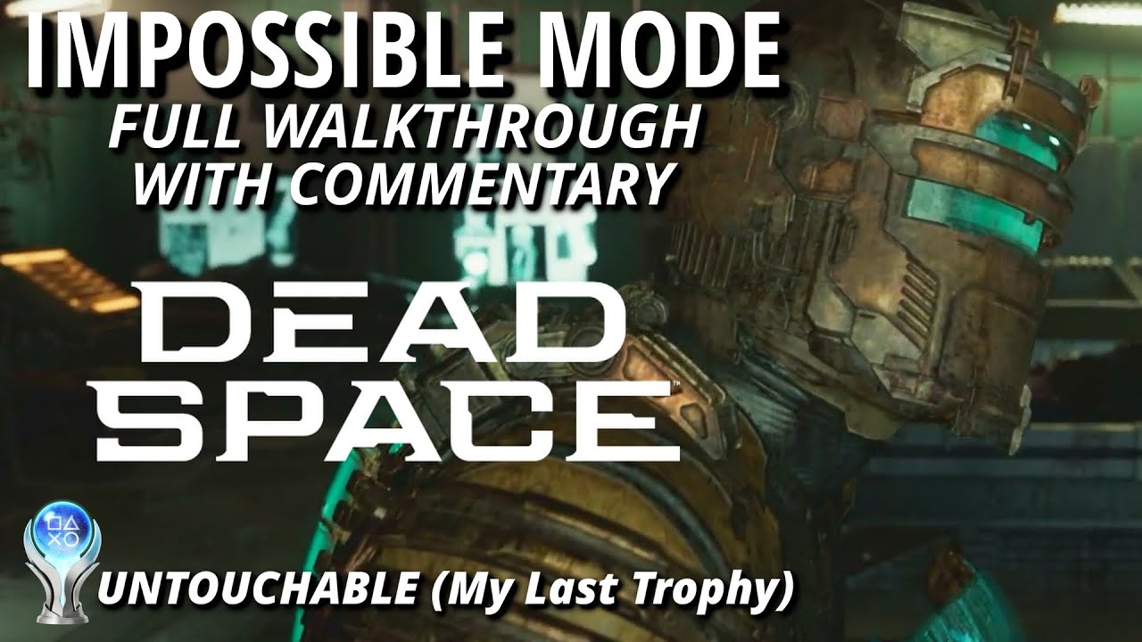Impossible Mode in Dead Space Remake Full Walkthrough with Commentary (PS5 Gameplay)