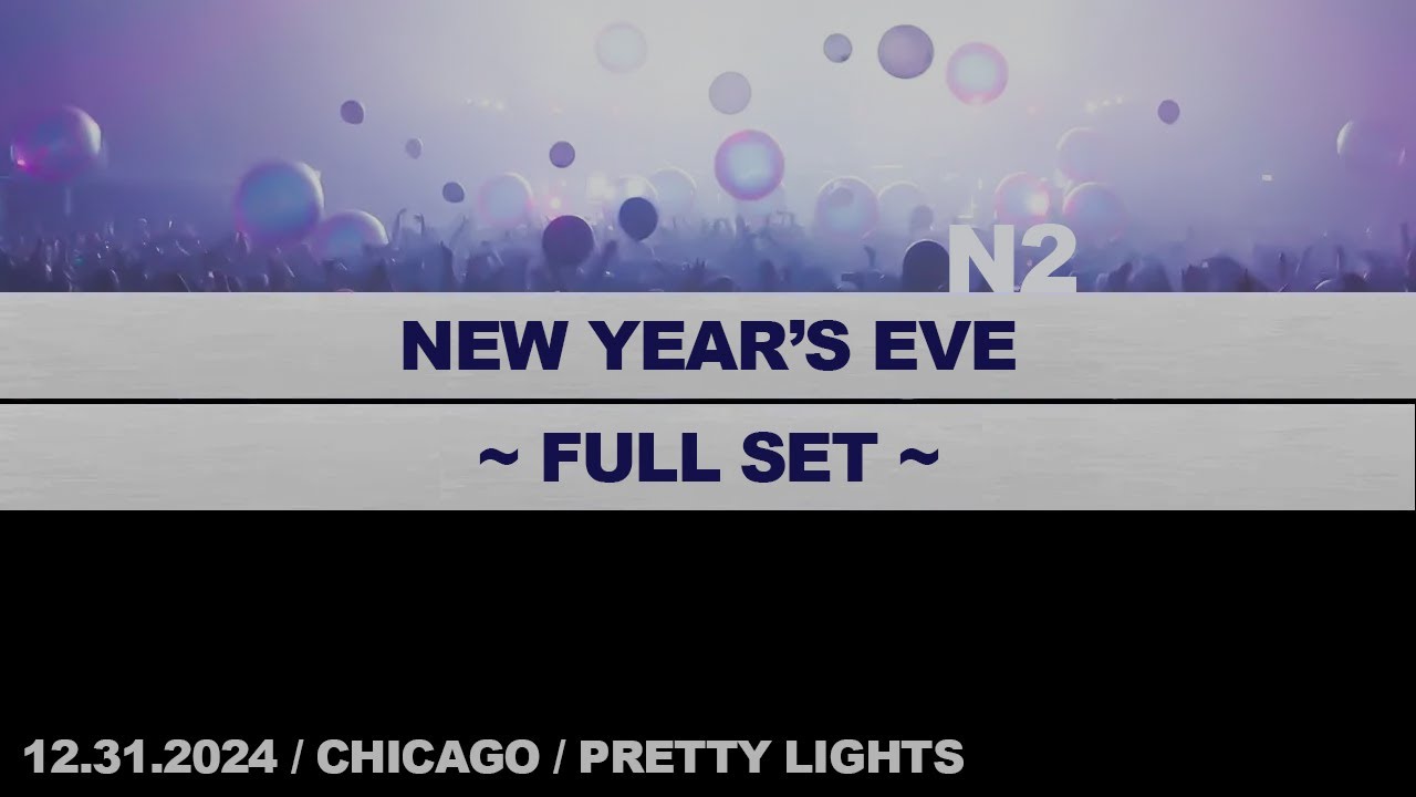 WINTRUST N2 - Full Set - NYE 2024 - Pretty Lights Live - Chicago, IL - 🎛️ Remastered Audio