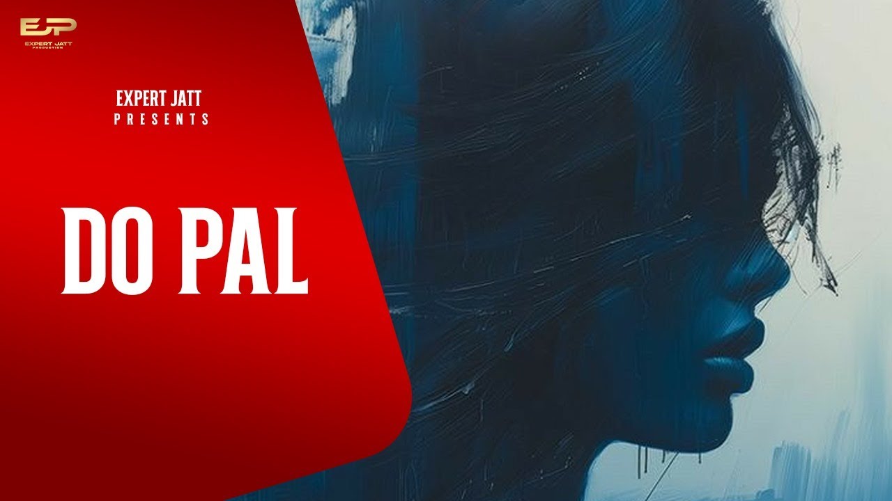 Do Pal - ABRK (Official Video) | Nandani Sharma | New Punjabi Song 2025 @expertjattproduction