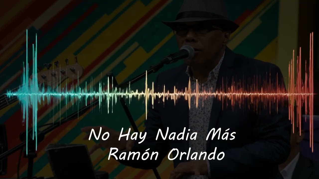 Ram&oacute;n Orlando &ndash; No Hay Nadie M&aacute;s