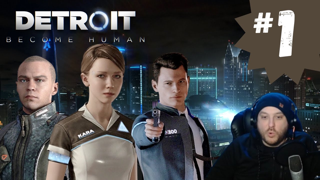 Detroit: Become Human - First Time Blind Playthrough - Part 1