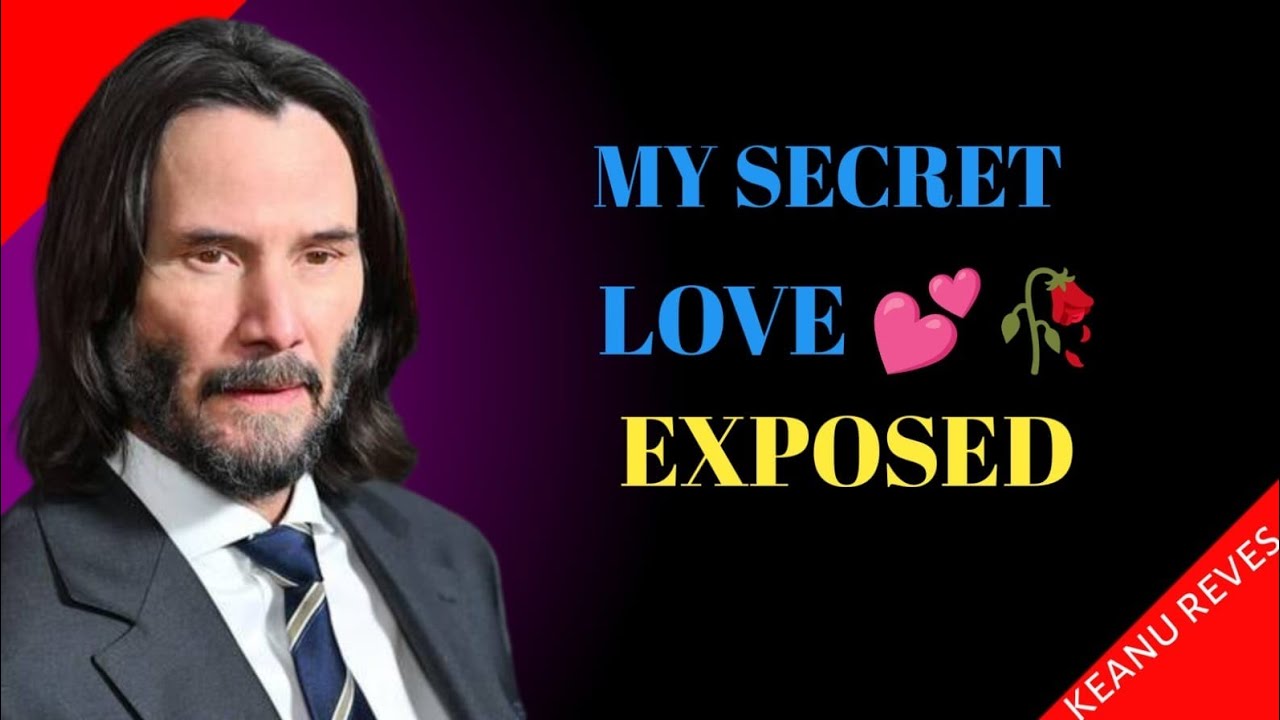 Keanu Reeves: I’ve Been Protecting a Secret Love… And It’s Time You Finally Know