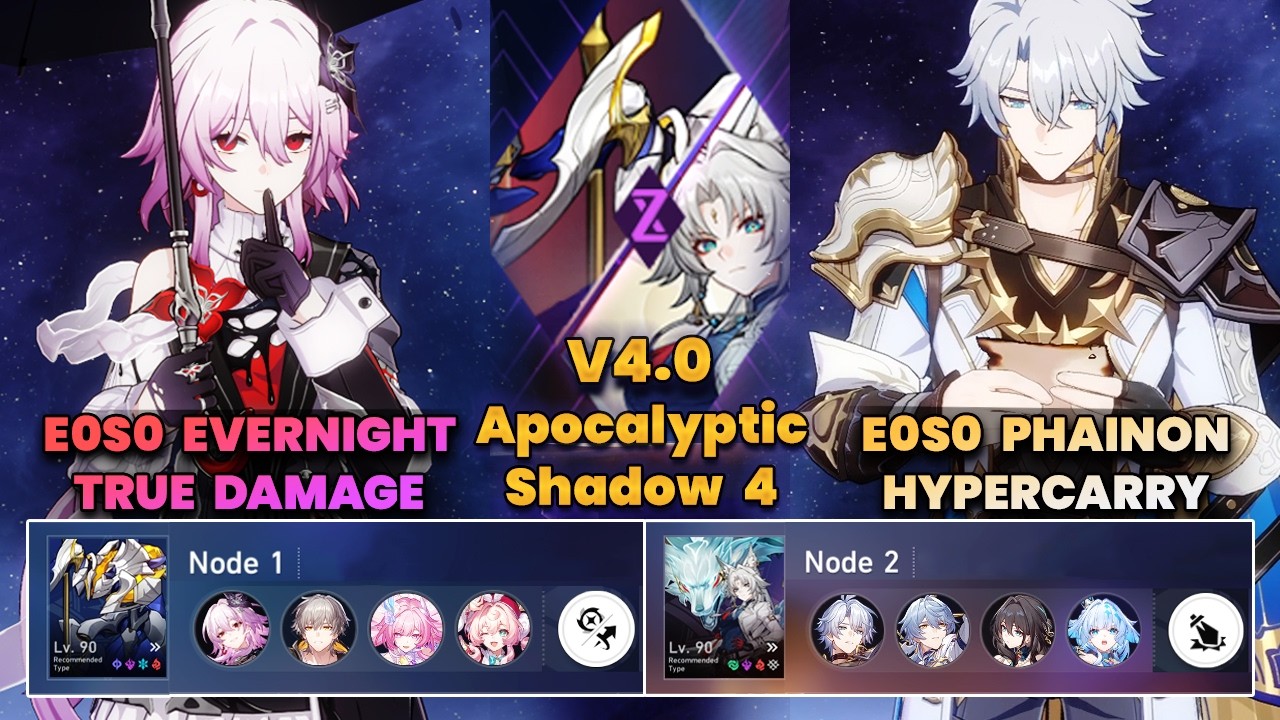 E0S0 Evernight True Damage & E0S0 Phainon Hypercarry | Apocalyptic Shadow | 3 Stars | V4.0 |