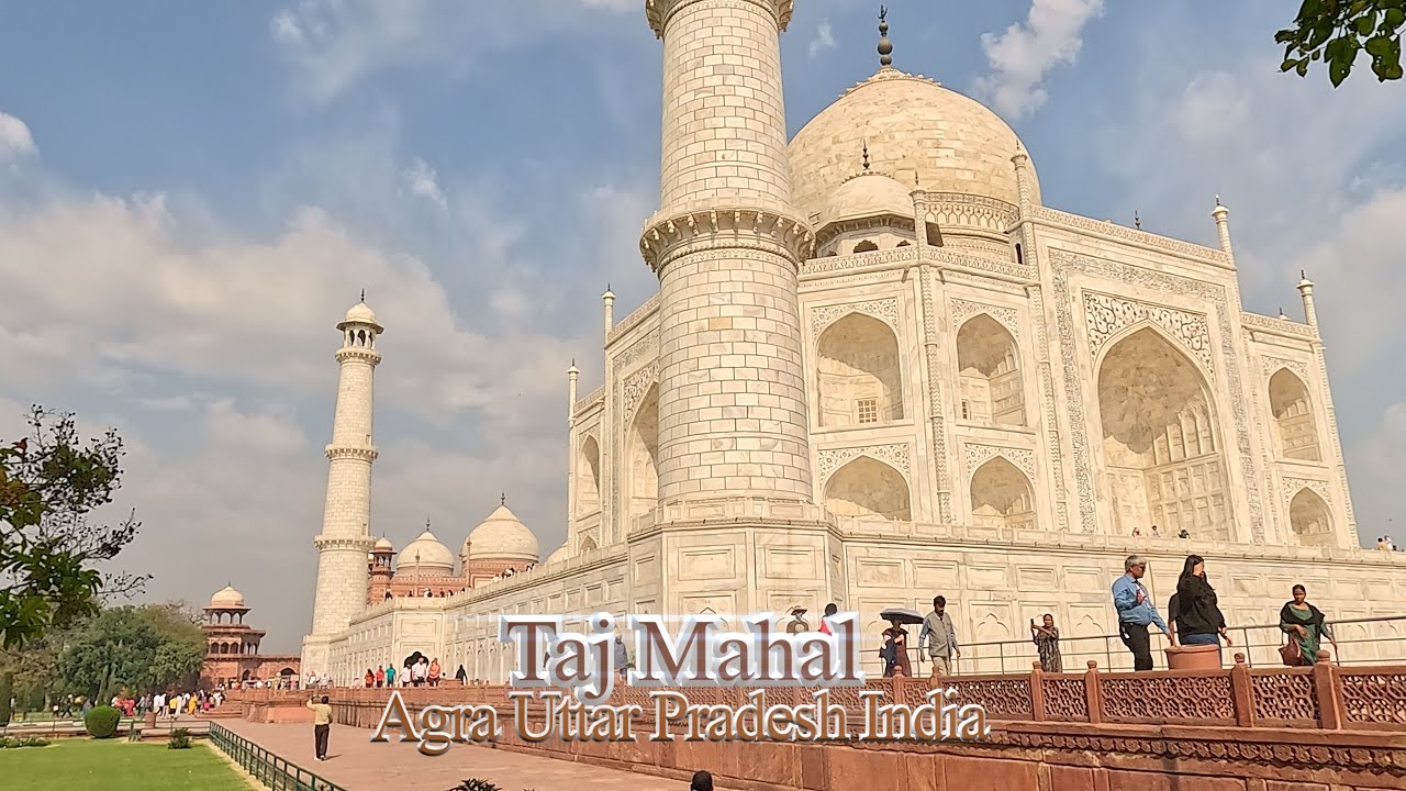 Taj Mahal Walking Tour | Taj Mahal - Wonder of the World | Agra Uttar Pradesh India