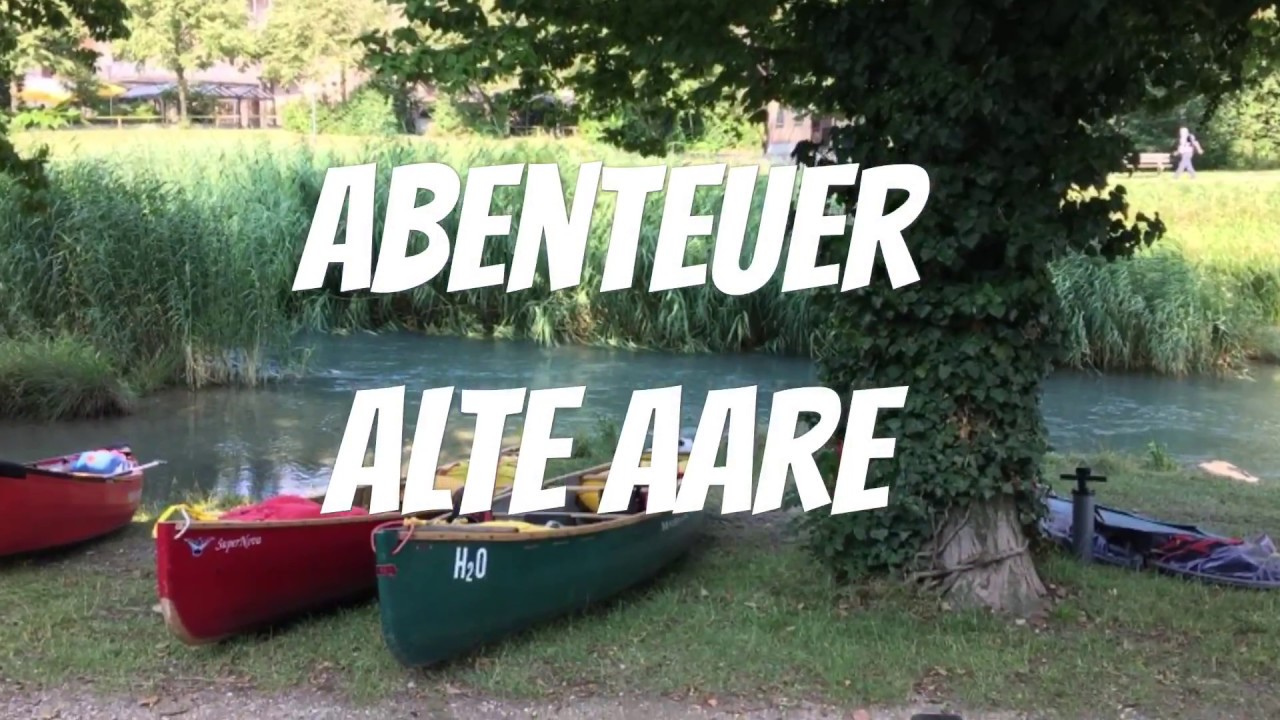 Alte Aare - Kanu Abenteuer