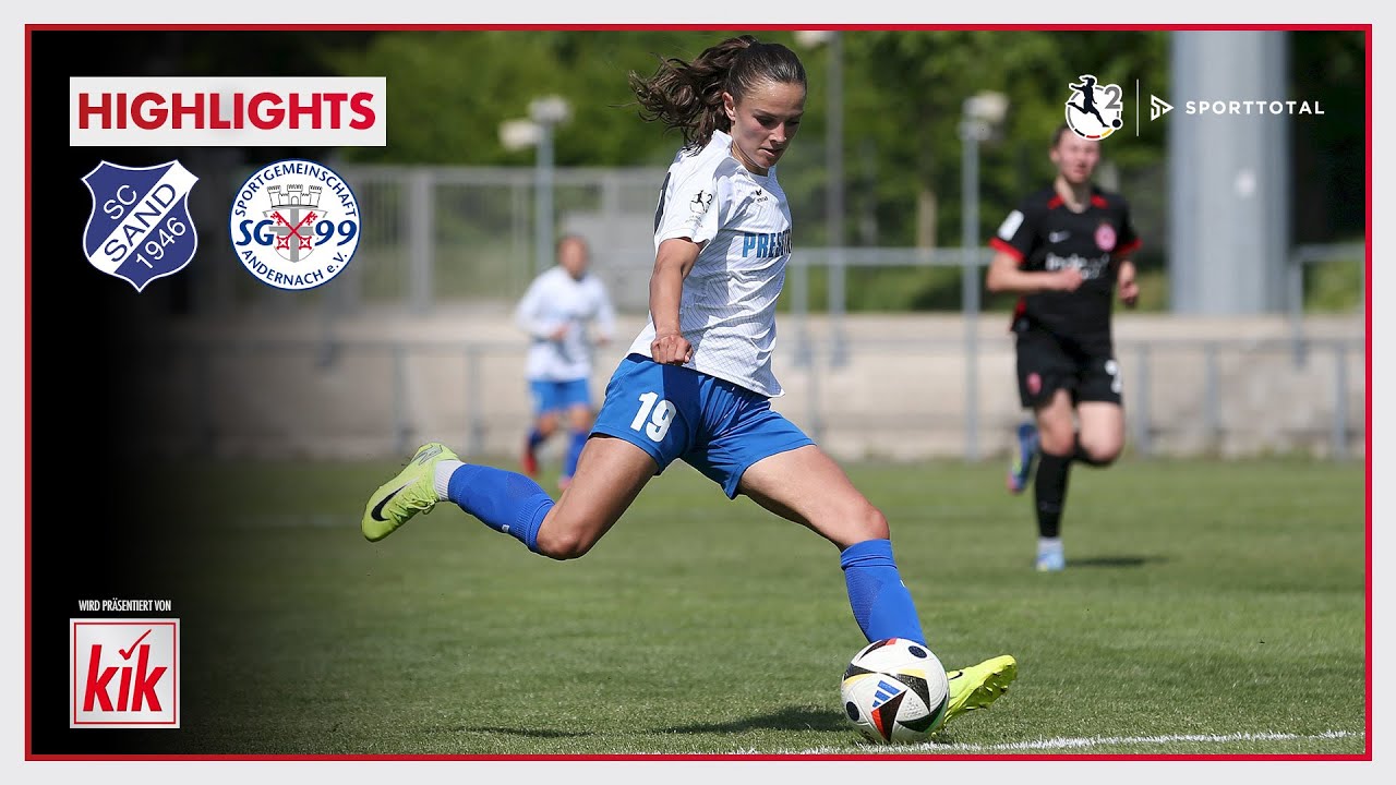 Klassenerhalt trotz ordentlicher Klatsche! | SC Sand - SG 99 Andernach | 2. Frauen-Bundesliga
