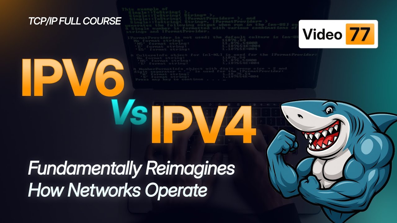 IPv6 Vs IPv4 Tutorial | Internet Protocol Comparison Analysis | TCP/IP Course 2025 - #Video77