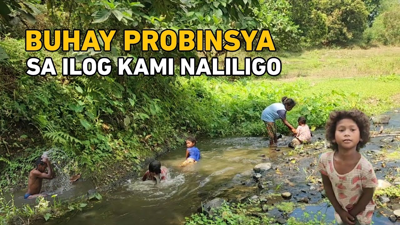 BAGO PUPUNTA SA BAYAN NALIGO MUNA SILA SA ILOG 