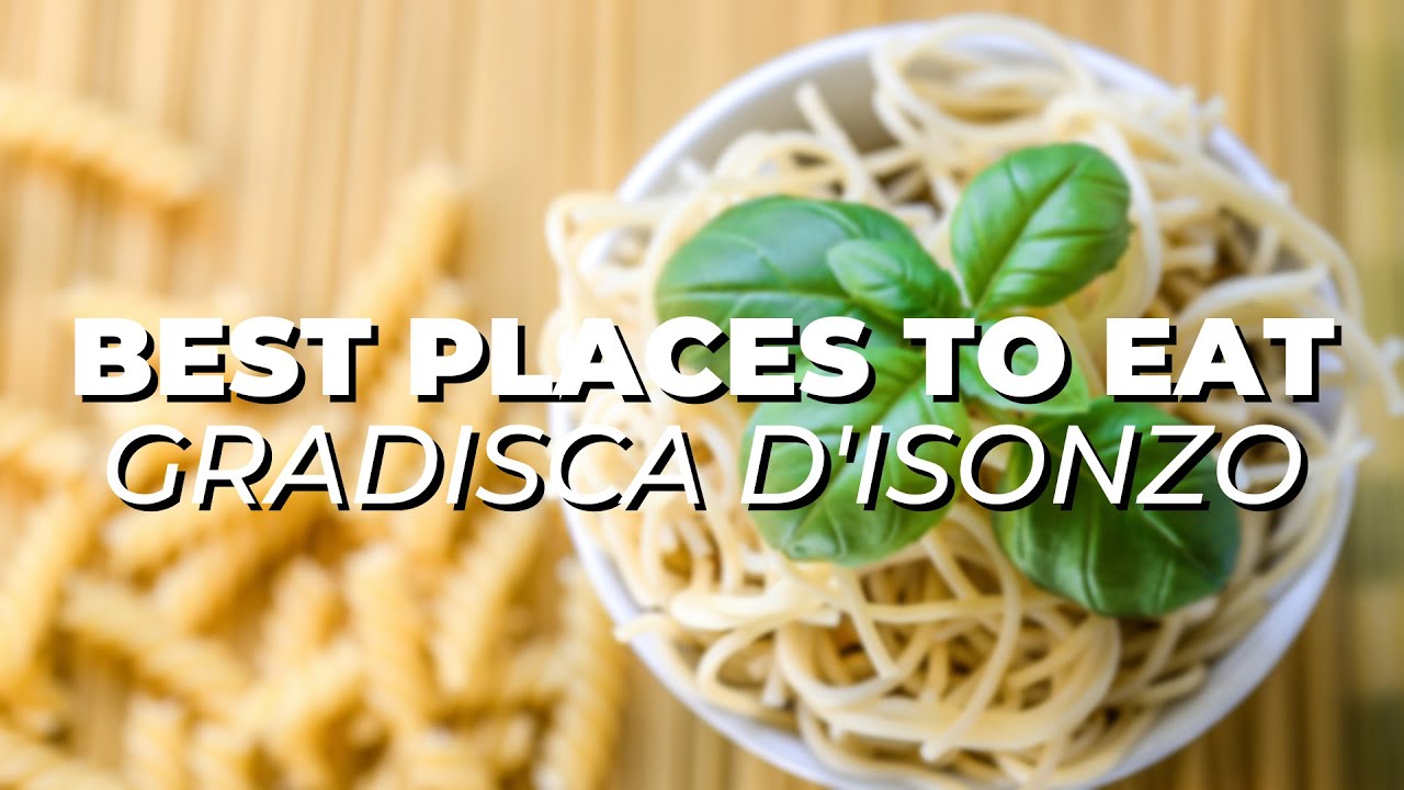 Top 10 best Restaurants in Gradisca d'Isonzo, Italy