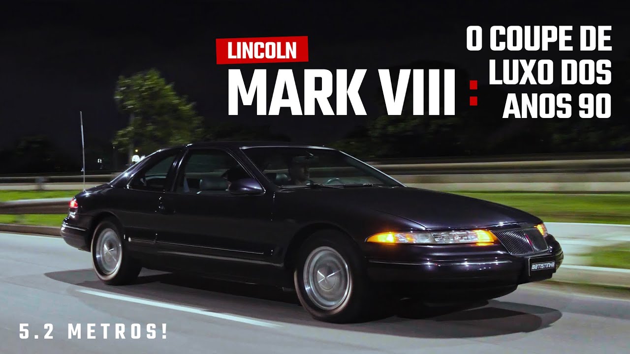 LINCOLN MARK VIII - O COUPÉ DE LUXO DOS ANOS 90