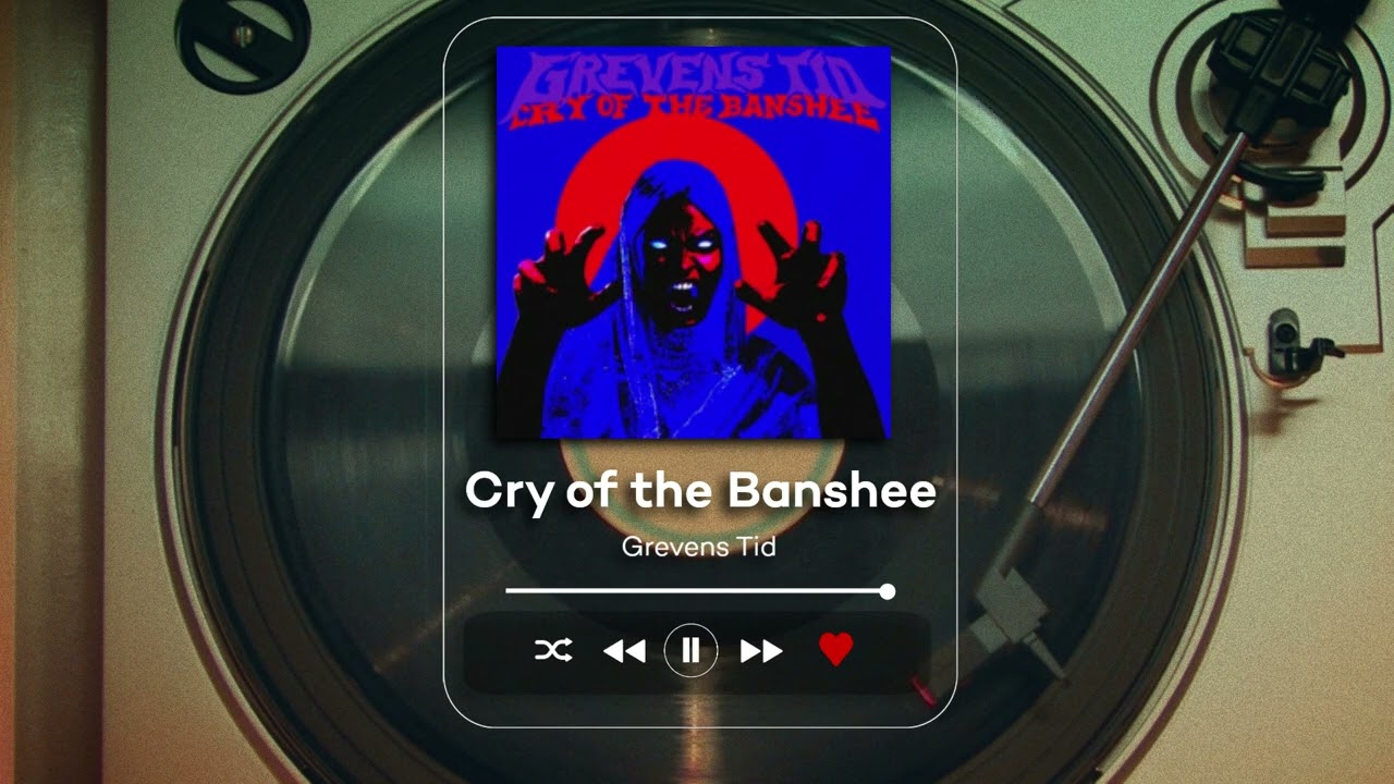 Grevens Tid - Cry of the Banshee