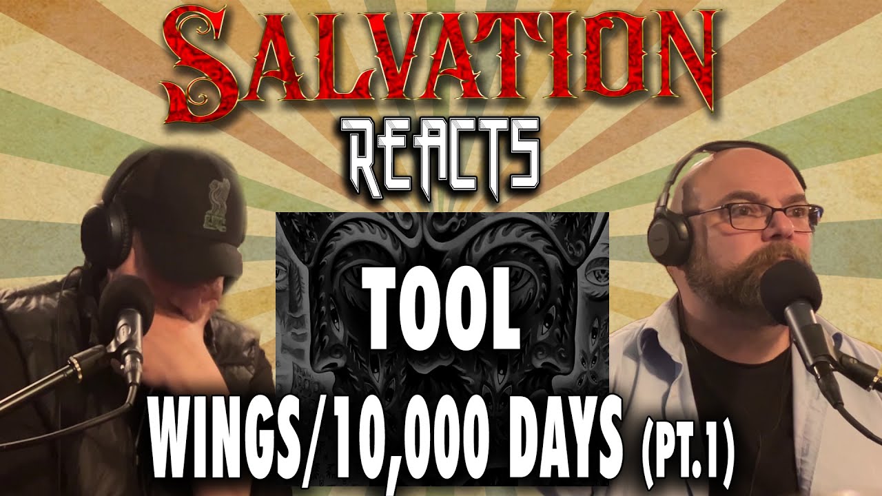Salvation Listens - Tool First Timers - 10,000 Days/Wings For Marie (pt.1)