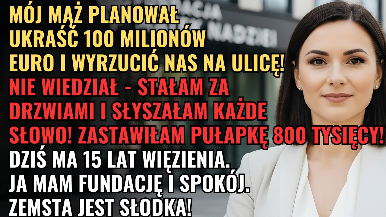 Mąż Nie Wiedział, Że Stoję Za Drzwiami Gdy Planował Mnie ZNISZCZYĆ Za 100 Milionów Euro...😱