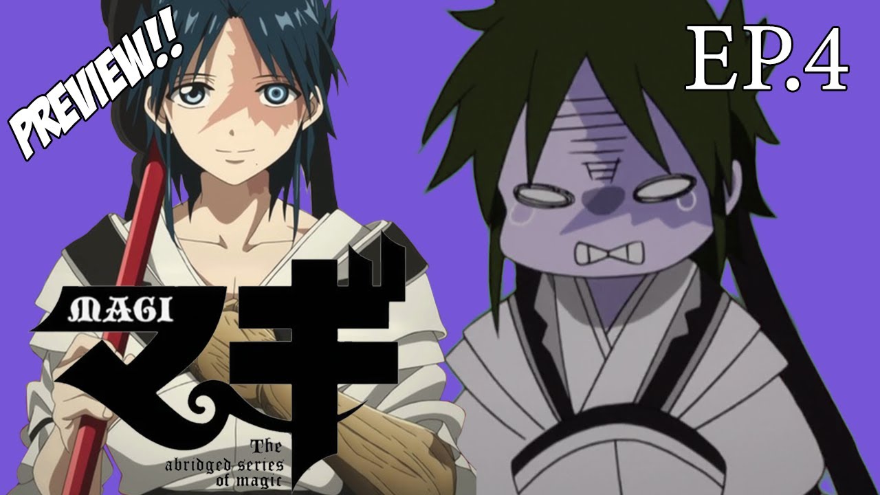MAGI: The Abridged Series of Magic - Episode 4 PREVIEW!!