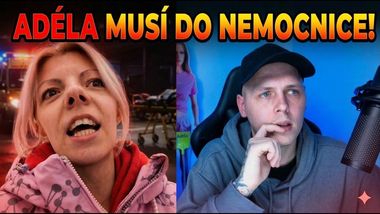AD&Eacute;LA MUSELA DO NEMOCNICE! KONČ&Iacute;M...