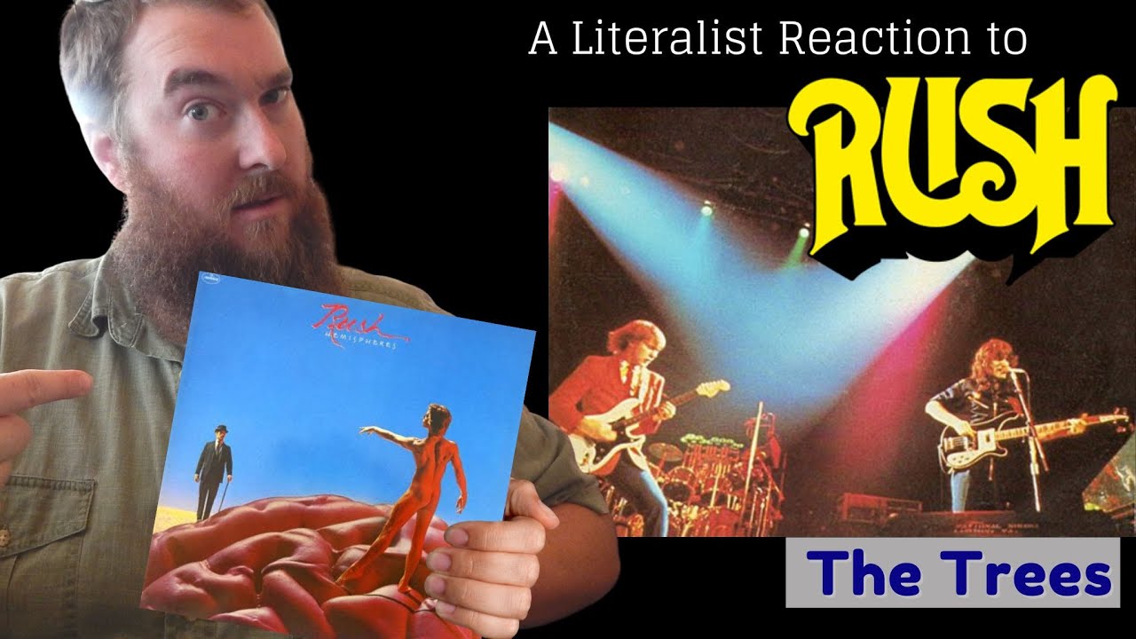 A Literalist Reaction to The Trees by Rush