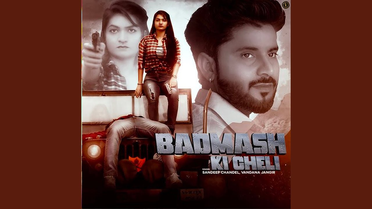 Badmash Ki Cheli