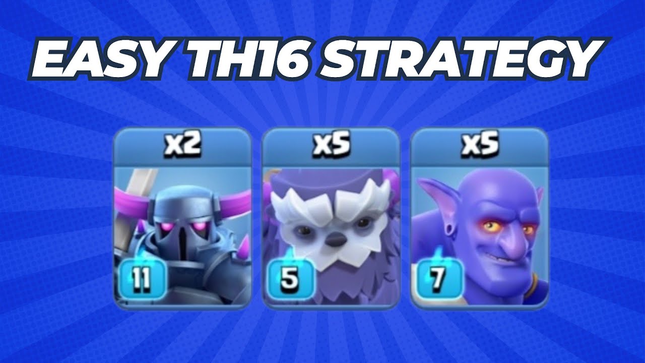 New Easy & Simple TH16 Attack Strategy (Cllash of Clans)